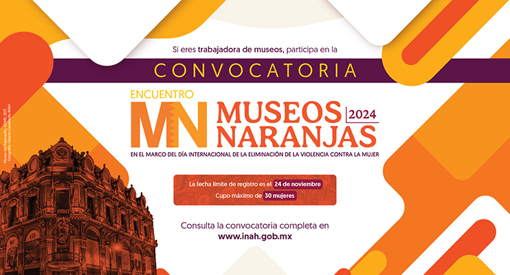 Convocatoria Museos Naranjas 2024